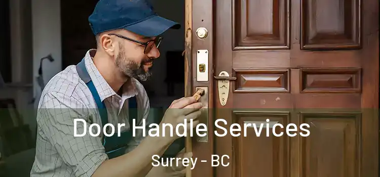 Door Handle Services Surrey - BC