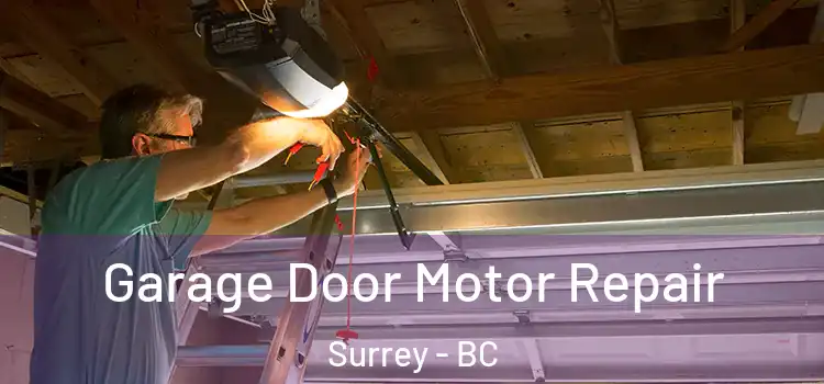  Garage Door Motor Repair Surrey - BC