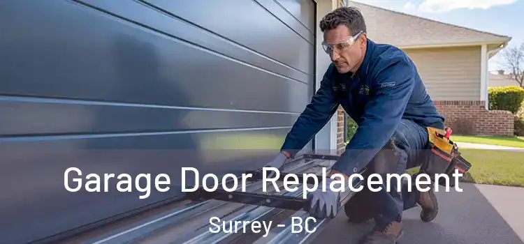  Garage Door Replacement Surrey - BC