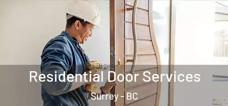 Residential Door Services Surrey - BC