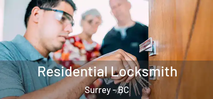 Residential Locksmith Surrey - BC